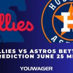 Phillies vs Astros Betting Prediction June 25 MLB