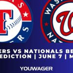 Rangers vs Nationals Betting Prediction | June 7 | MLB