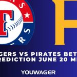 Rangers vs Pirates Betting Prediction June 20 MLB