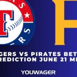 Rangers vs Pirates Betting Prediction June 21 MLB