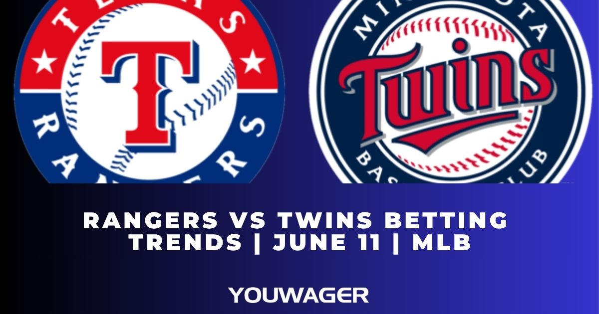 Rangers vs Twins Betting Trends | June 11 | MLB