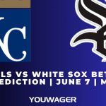 Royals vs White Sox Betting Prediction | June 7 | MLB