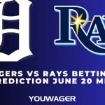 Tigers vs Rays Betting Prediction June 20 MLB