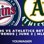 Twins vs Athletics Betting Trends | June 2 | MLB