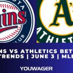 Twins vs Athletics Betting Trends | June 3 | MLB