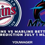 Twins vs Marlins Betting Prediction July 1 MLB