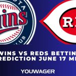 Twins vs Reds Betting Prediction June 17 MLB