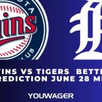 Twins vs Tigers Betting Prediction June 28 MLB
