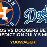 Astros vs Dodgers Betting Prediction July 5 MLB