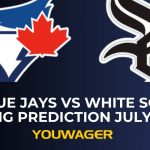 Blue Jays vs White Sox Betting Prediction July 7 MLB