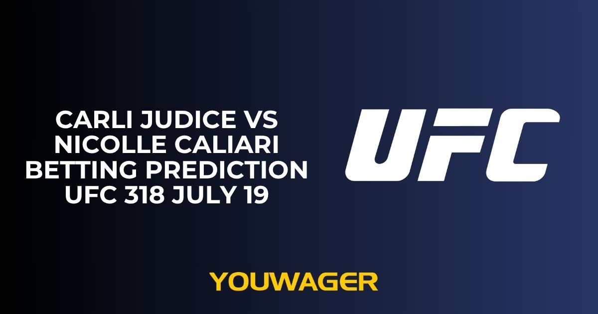 Carli Judice vs Nicolle Caliari Betting Prediction UFC 318 July 19