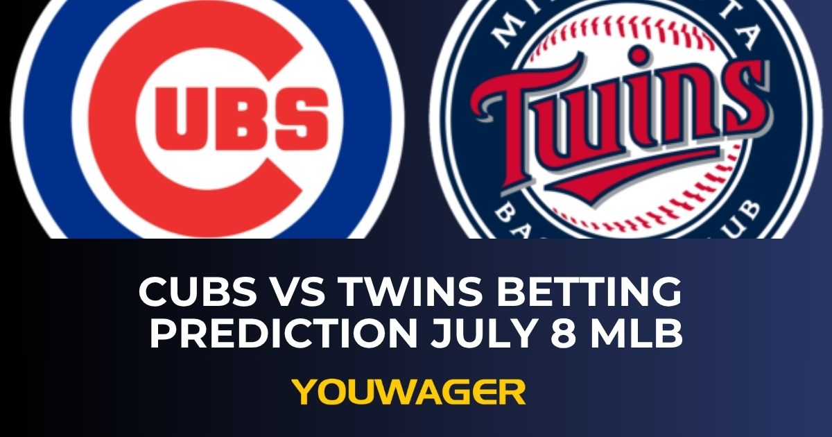 Cubs vs Twins Betting Prediction July 8 MLB