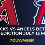 DBacks vs Angels Betting Prediction July 13 MLB