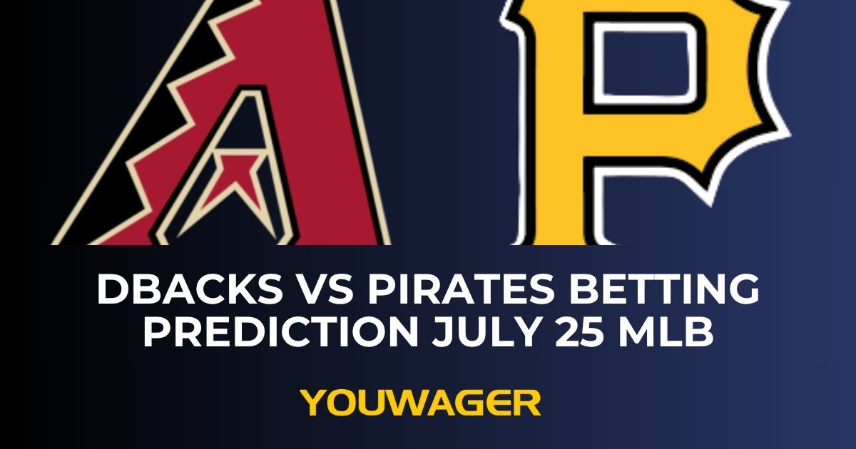 DBacks vs Pirates Betting Prediction July 25 MLB