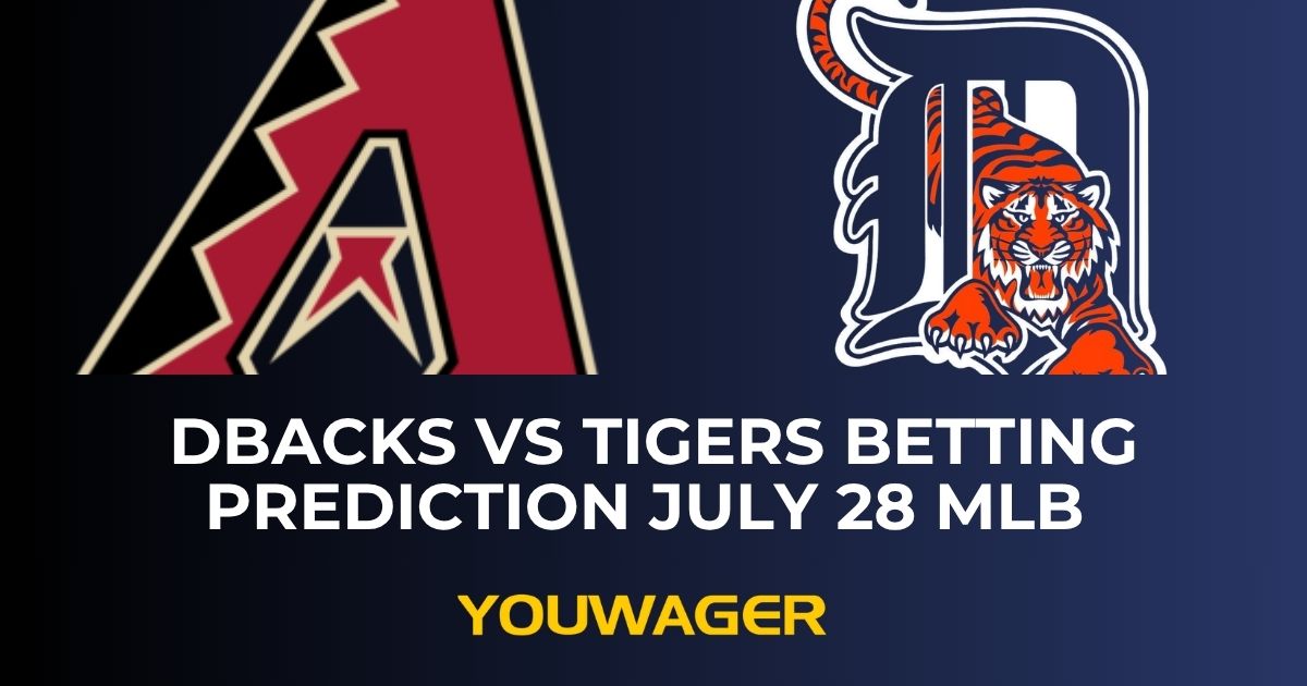 DBacks vs Tigers Betting Prediction July 28 MLB