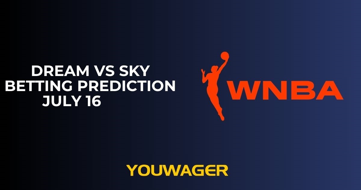 Dream vs Sky Betting Prediction July 16 WNBA