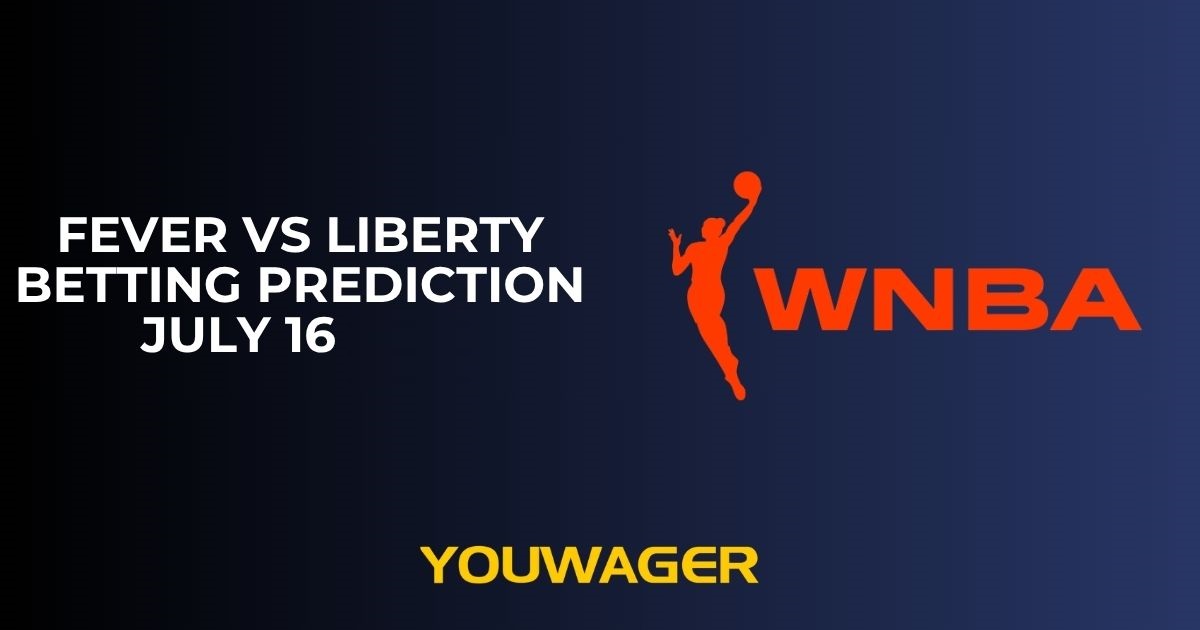 Fever vs Liberty Betting Prediction July 16 WNBA