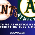 Giants vs Athletics Betting Prediction July 4 MLB