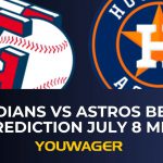 Guardians vs Astros Betting Prediction July 8 MLB