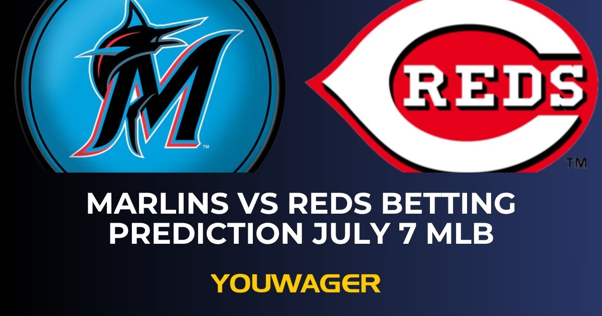 Marlins vs Reds Betting Prediction July 7 MLB