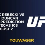 Mateusz Rebecki vs Chris Duncan Betting Prediction UFC Vegas 108 August 2