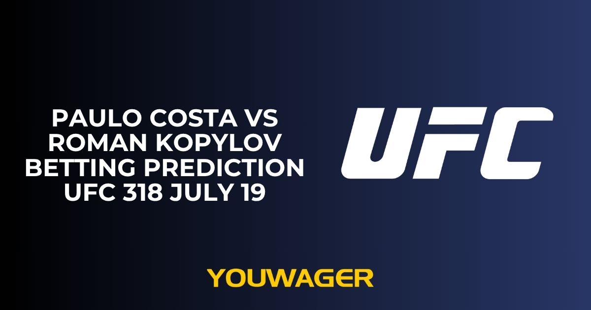 Paulo Costa vs Roman Kopylov Betting Prediction UFC 318 July 19