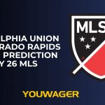 Philadelphia Union vs Colorado Rapids Betting Prediction July 26 MLS