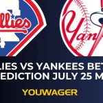Phillies vs Yankees Betting Prediction July 25 MLB