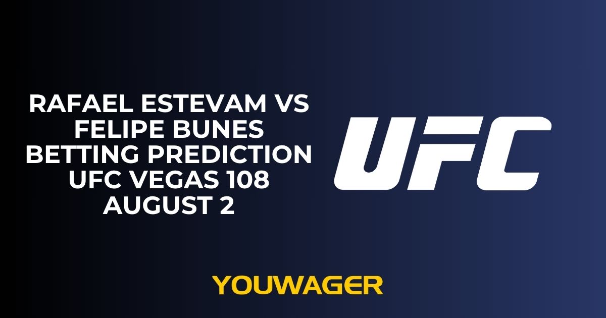 Rafael Estevam vs Felipe Bunes Betting Prediction UFC Vegas 108 August 2