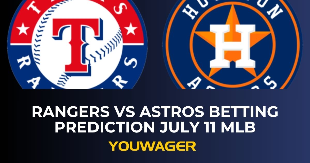 Rangers vs Astros Betting Prediction July 11 MLB