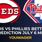 Reds vs Phillies Betting Prediction July 6 MLB