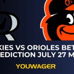 Rockies vs Orioles Betting Prediction July 27 MLB