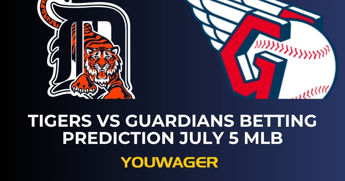 Tigers vs Guardians Betting Prediction July 5 MLB