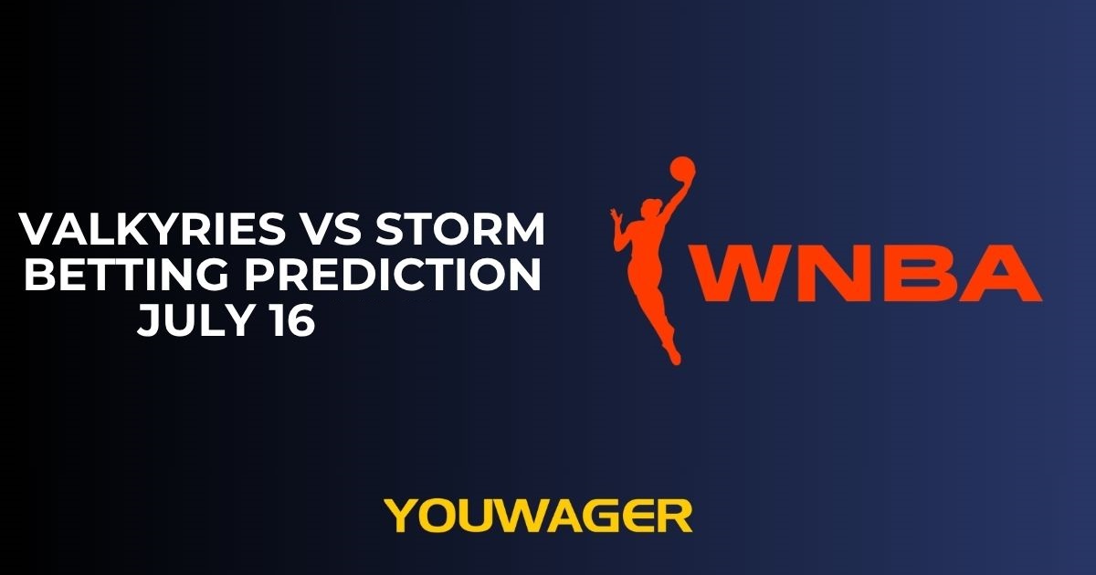 Valkyries vs Storm Betting Prediction July 16 WNBA