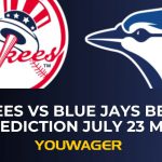 Yankees vs Blue Jays Betting Prediction July 23 MLB