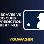 Atlanta Braves vs Chicago Cubs Betting Prediction and Trends September 1 MLB