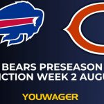 Bills vs Bears Preseason Betting Prediction Week 2 August 17