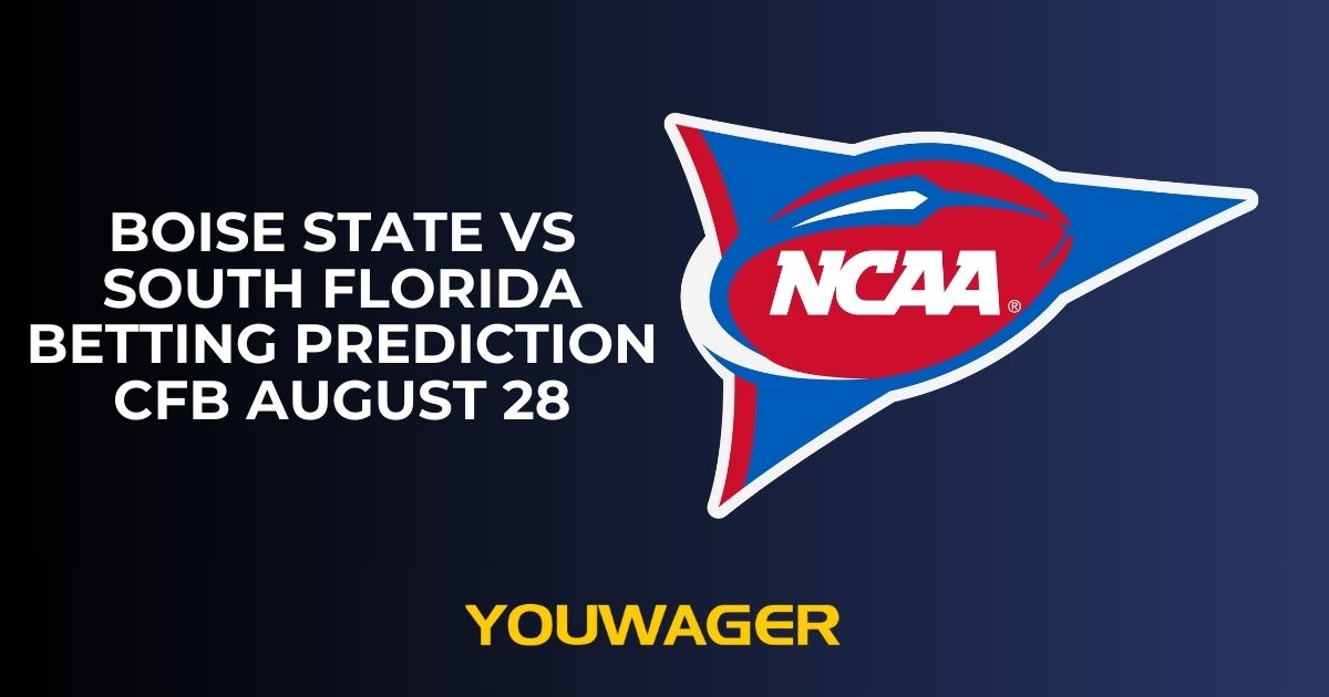 Boise State vs South Florida Betting Prediction CFB August 28