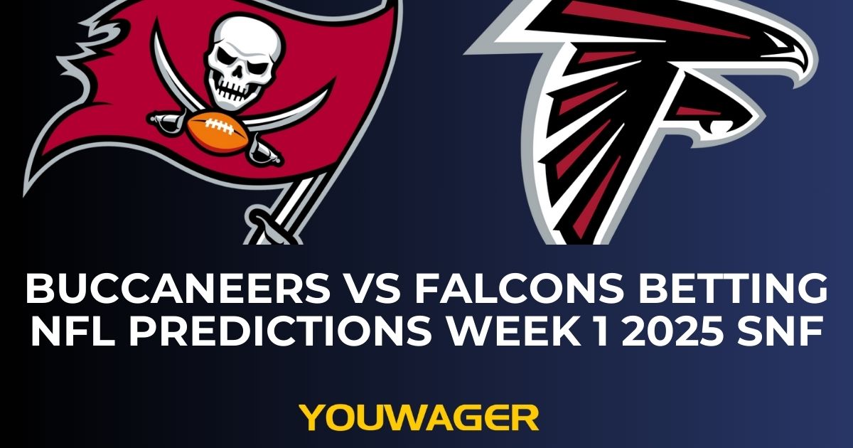 Buccaneers vs Falcons Betting NFL Predictions Week 1 2025 SNF