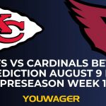 Chiefs vs Cardinals Betting Prediction August 9 NFL Preseason Week 1
