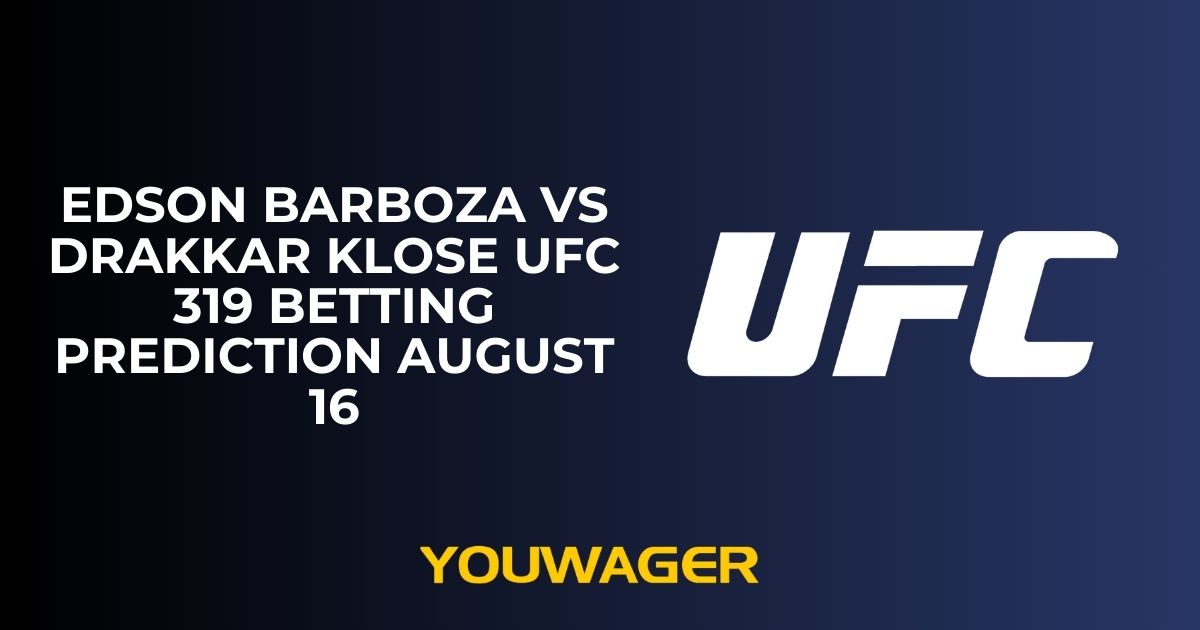 Edson Barboza vs Drakkar Klose UFC 319 Betting Prediction August 16
