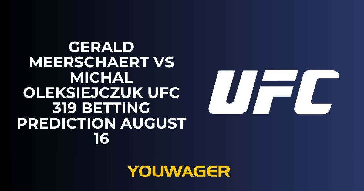 Gerald Meerschaert vs Michal Oleksiejczuk UFC 319 Betting Prediction August 16