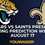 Jaguars vs Saints Preseason Betting Prediction Week 2 August 17