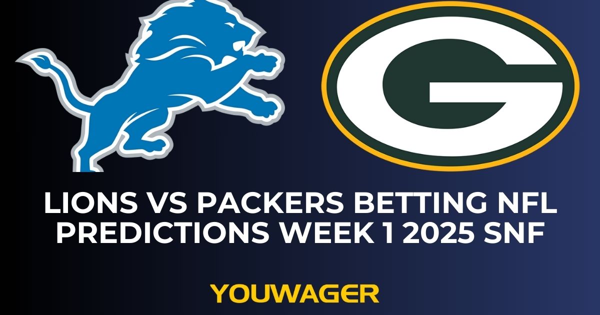 Lions vs Packers Betting NFL Predictions Week 1 2025 SNF