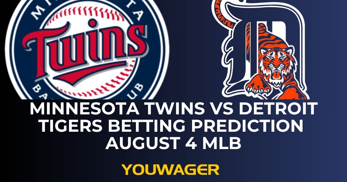 Minnesota Twins vs Detroit Tigers Betting Prediction August 4 MLB