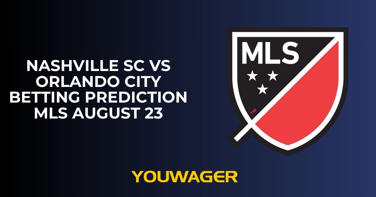 Nashville SC vs Orlando City Betting Prediction MLS August 23