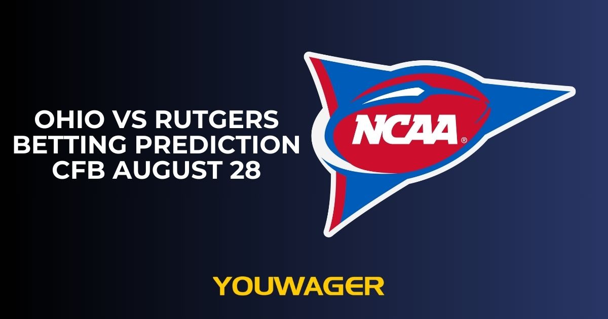 Ohio vs Rutgers Betting Prediction CFB August 28