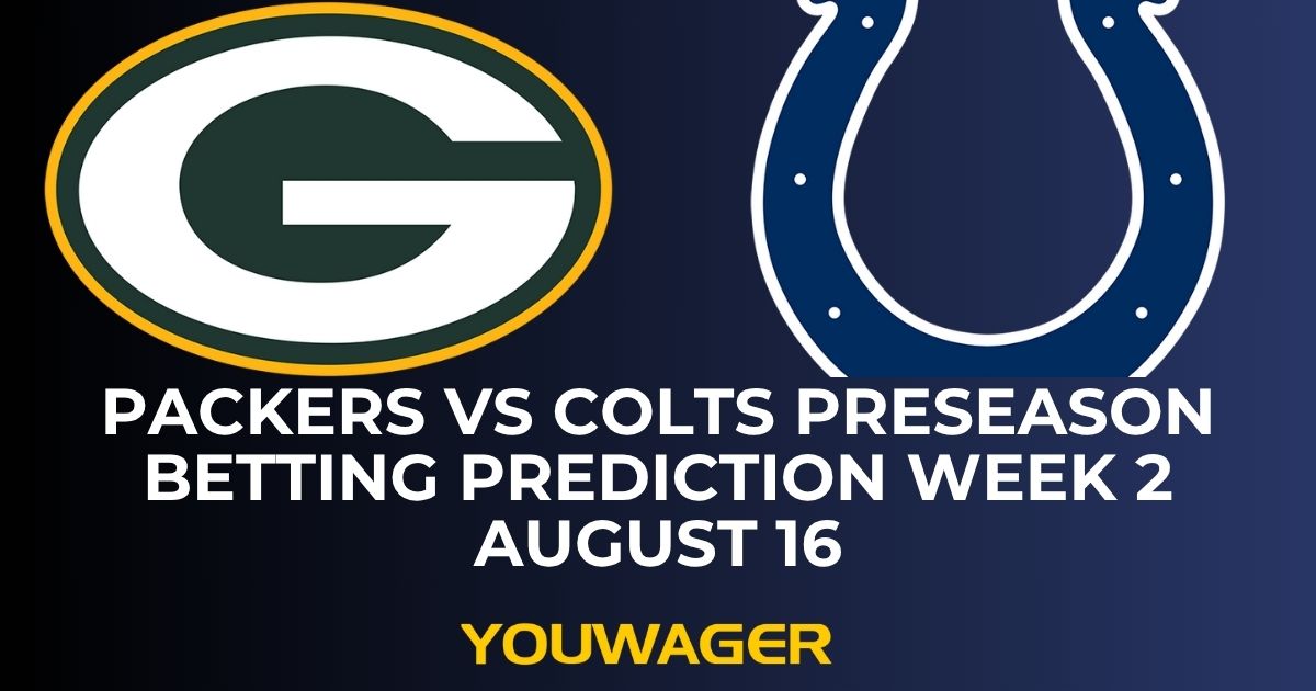 Packers vs Colts Preseason Betting Prediction Week 2 August 16