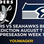 Raiders vs Seahawks Betting Prediction August 7 NFL Preseason Week 1