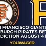 San Francisco Giants vs Pittsburgh Pirates Betting Prediction August 4 MLB
